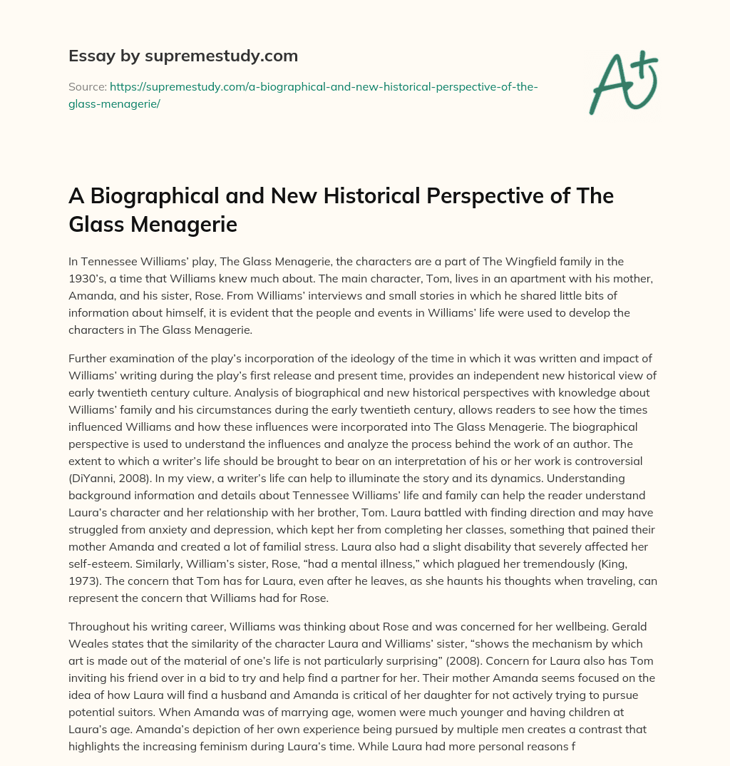 A Biographical and New Historical Perspective of The Glass Menagerie essay