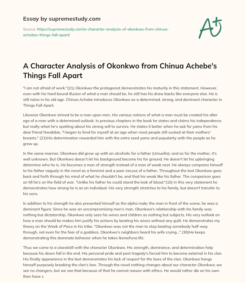 A Character Analysis of Okonkwo from Chinua Achebe’s Things Fall Apart essay