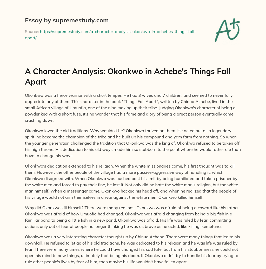 A Character Analysis: Okonkwo in Achebe’s Things Fall Apart essay