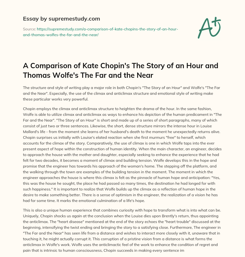 A Comparison of Kate Chopin’s The Story of an Hour and Thomas Wolfe’s The Far and the Near essay
