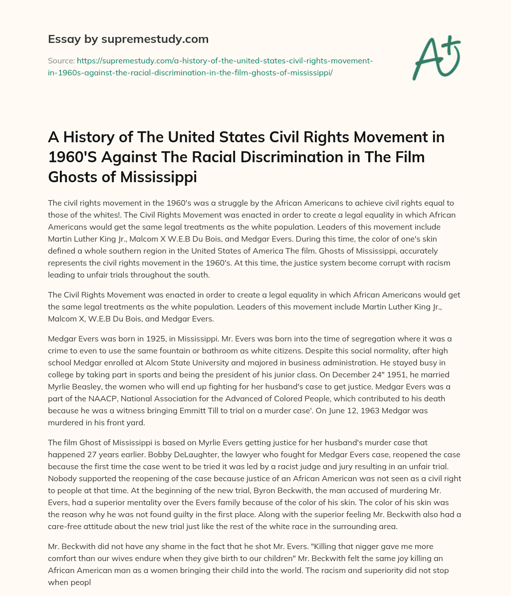 A History of The United States Civil Rights Movement in 1960’S Against The Racial Discrimination in The Film Ghosts of Mississippi essay
