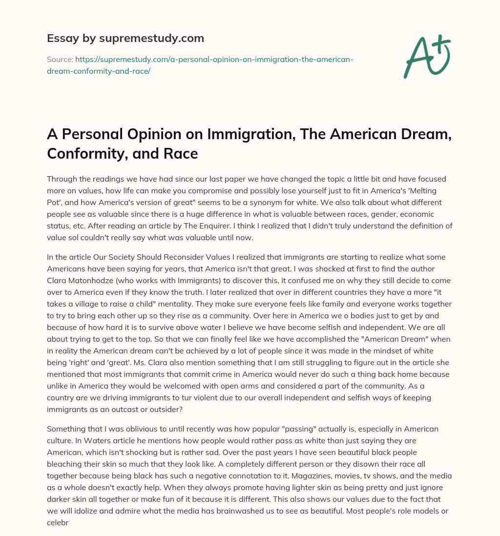 A Personal Opinion on Immigration, The American Dream, Conformity, and Race essay