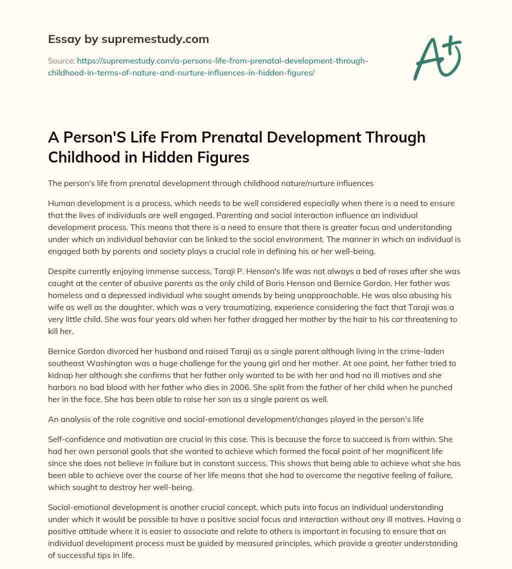 A Person’S Life From Prenatal Development Through Childhood in Hidden Figures essay