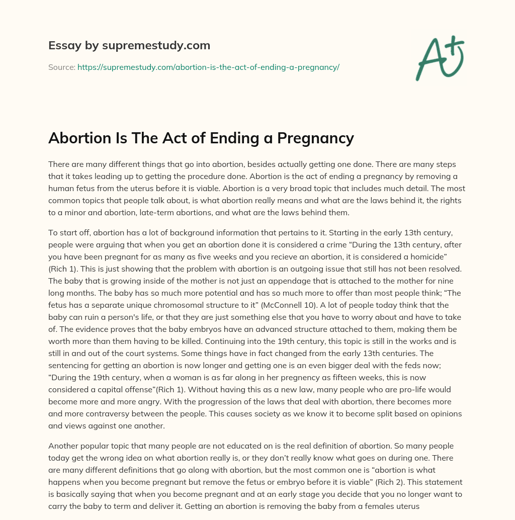 Abortion Is The Act of Ending a Pregnancy essay