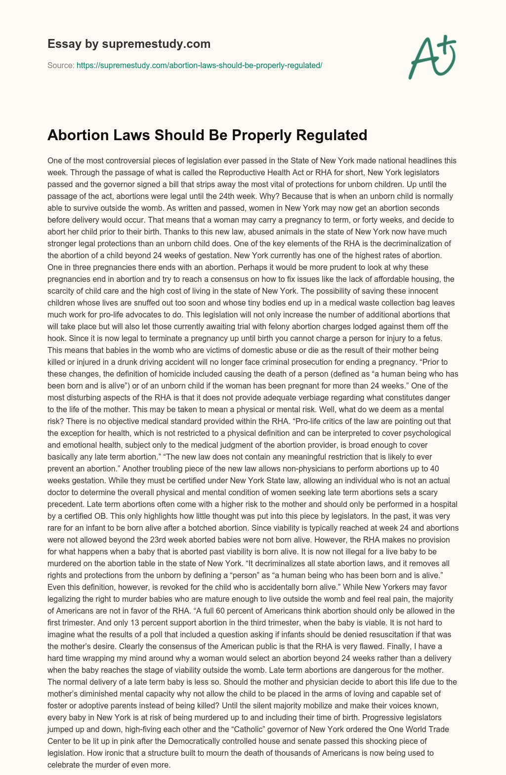 Abortion Laws Should Be Properly Regulated essay