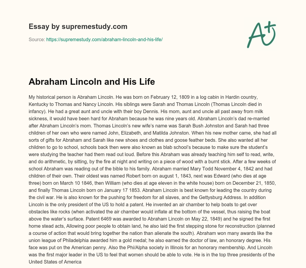 Abraham Lincoln and His Life essay
