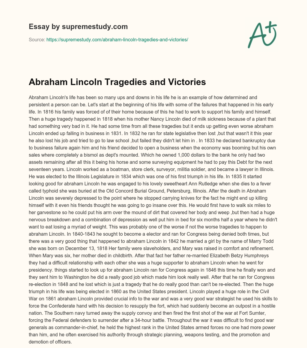 Abraham Lincoln Tragedies and Victories essay