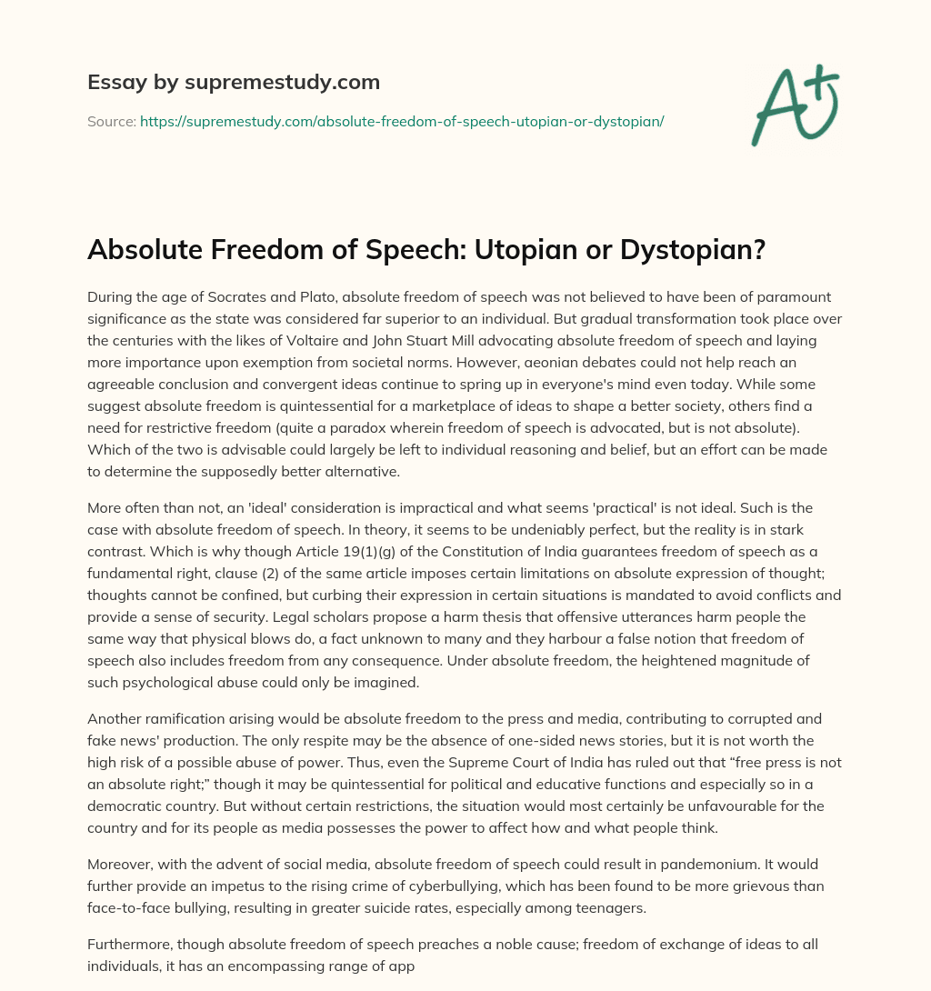Absolute Freedom of Speech: Utopian or Dystopian? essay