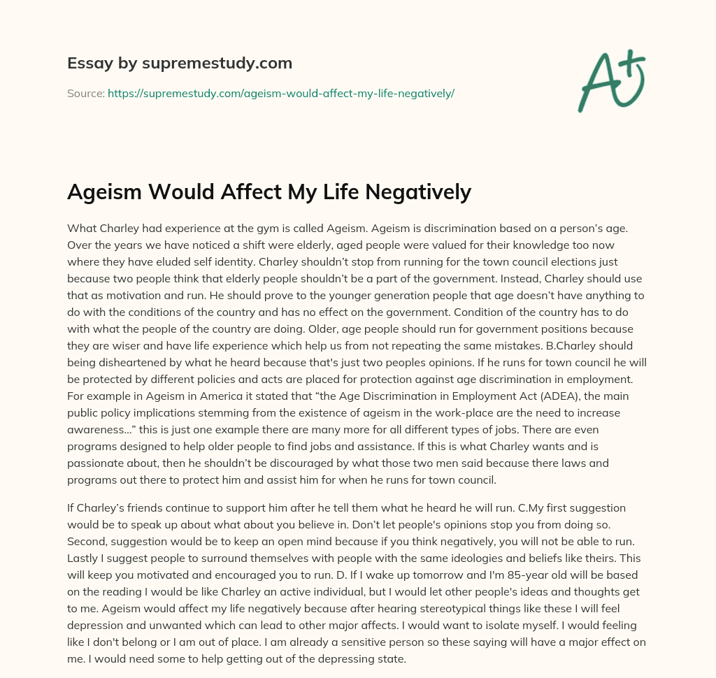 Ageism Would Affect My Life Negatively essay