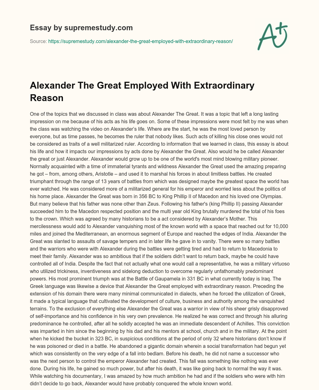 Alexander The Great Employed With Extraordinary Reason essay