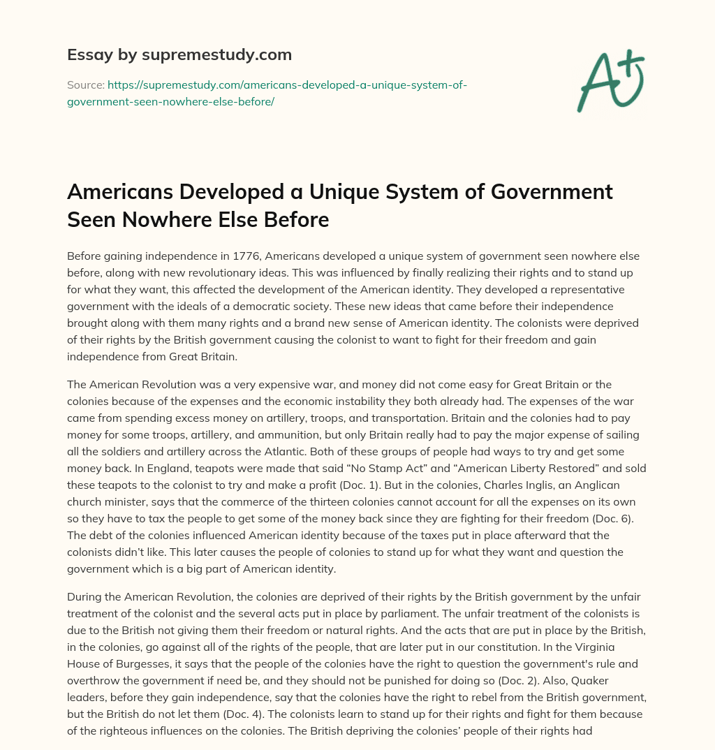 Americans Developed a Unique System of Government Seen Nowhere Else Before essay