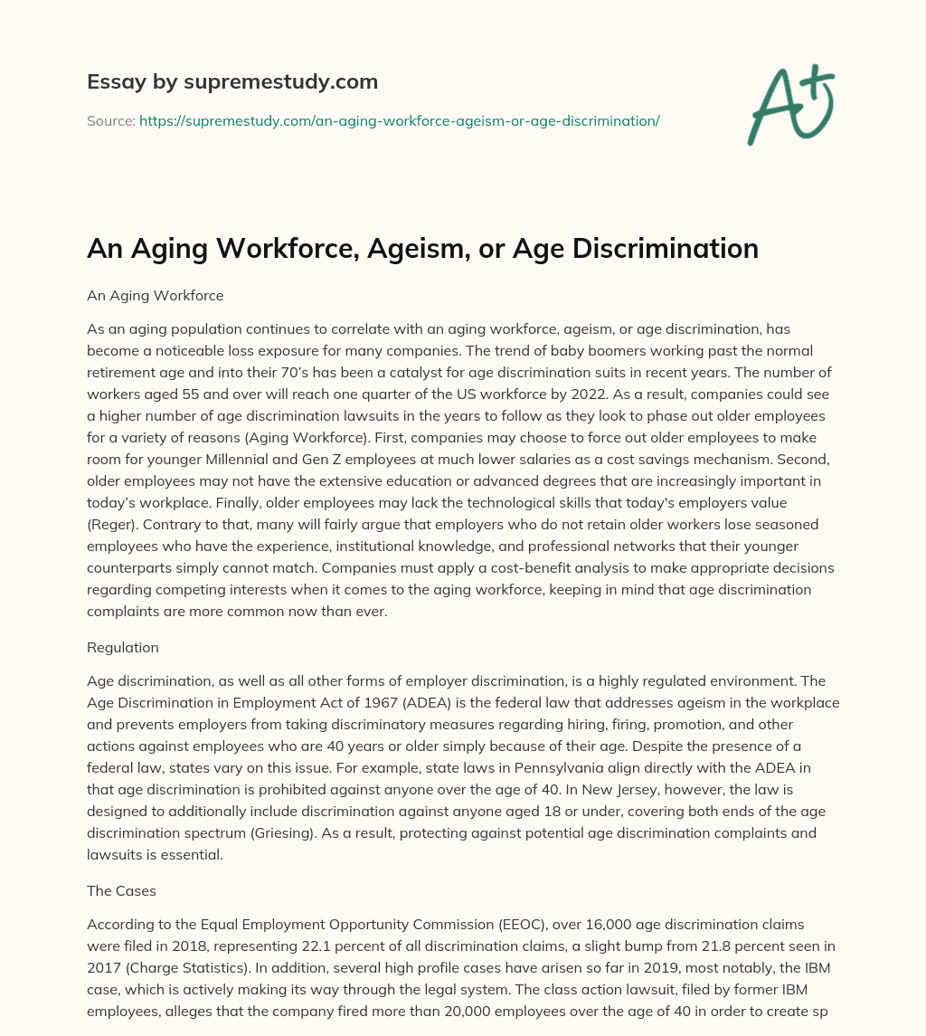An Aging Workforce, Ageism, or Age Discrimination essay