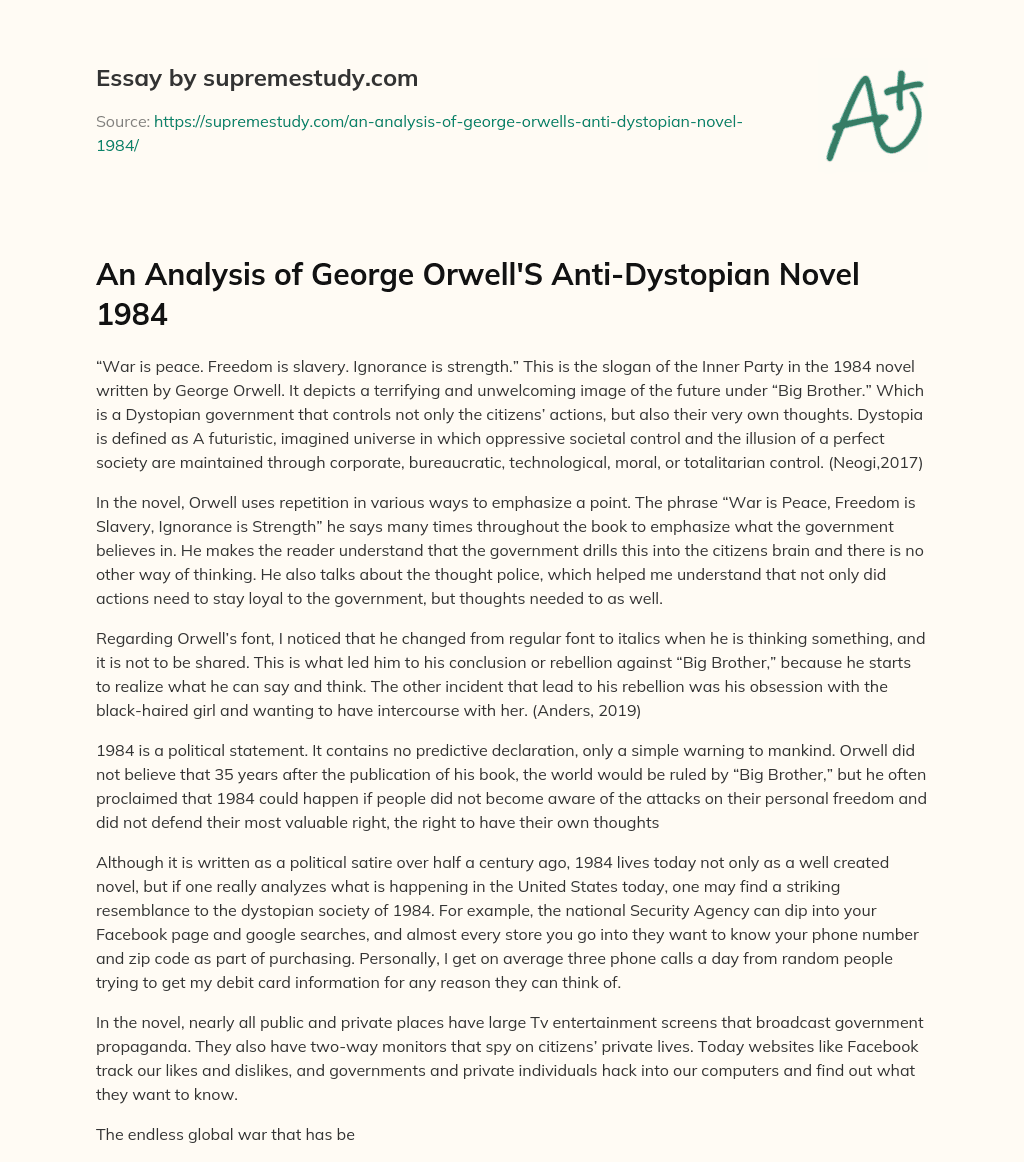 An Analysis of George Orwell’S Anti-Dystopian Novel 1984 essay