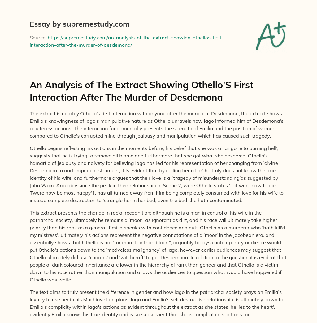 An Analysis of The Extract Showing Othello’S First Interaction After The Murder of Desdemona essay