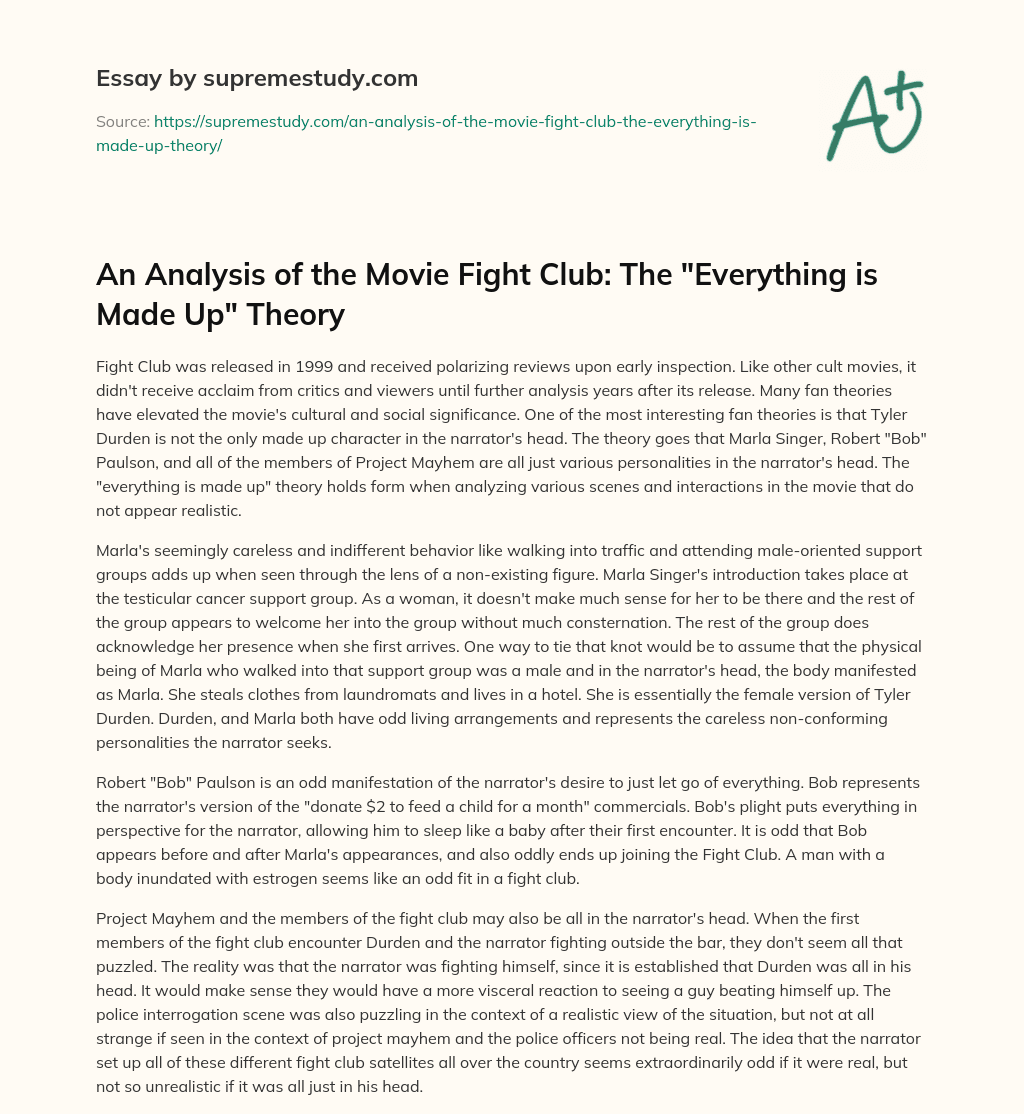 An Analysis of the Movie Fight Club: The “Everything is Made Up” Theory essay