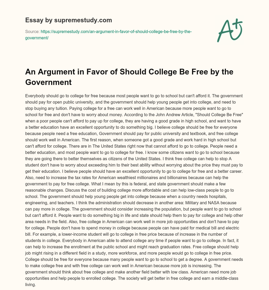 An Argument in Favor of Should College Be Free by the Government essay