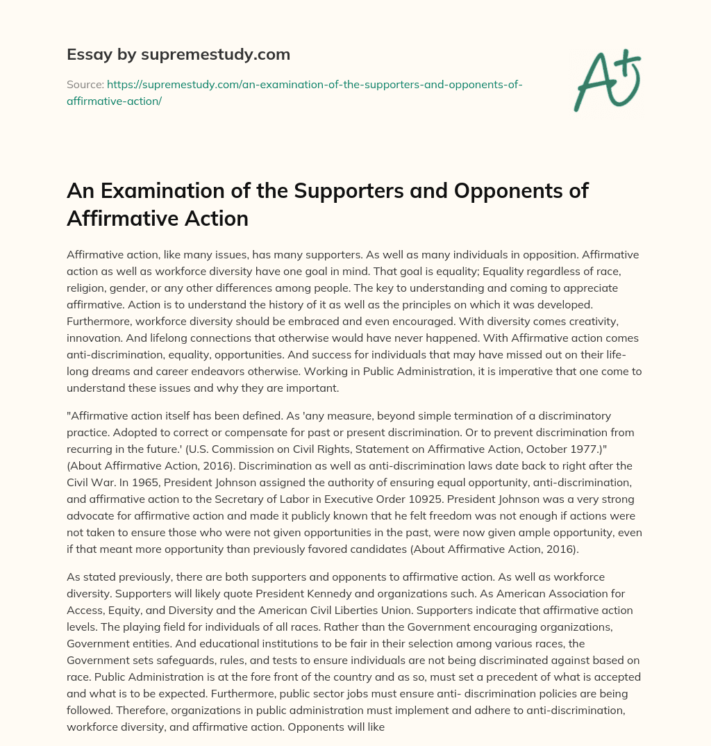 An Examination of the Supporters and Opponents of Affirmative Action essay