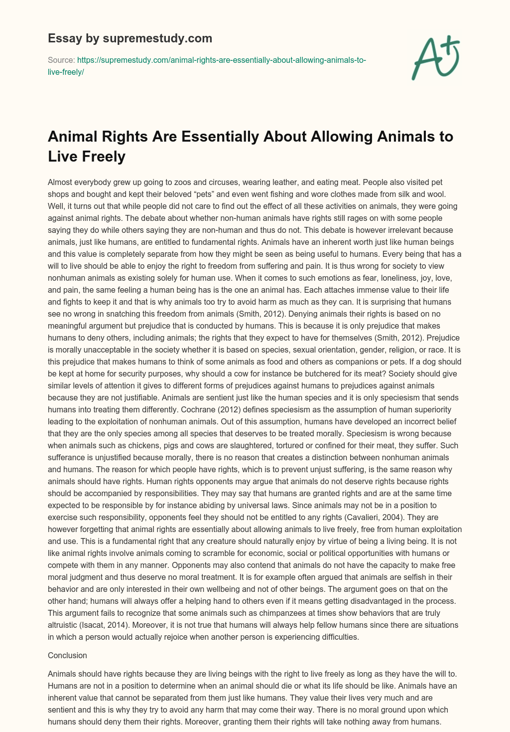 Animal Rights Are Essentially About Allowing Animals to Live Freely - Free  Essay Example - 852 Words | SupremeStudy