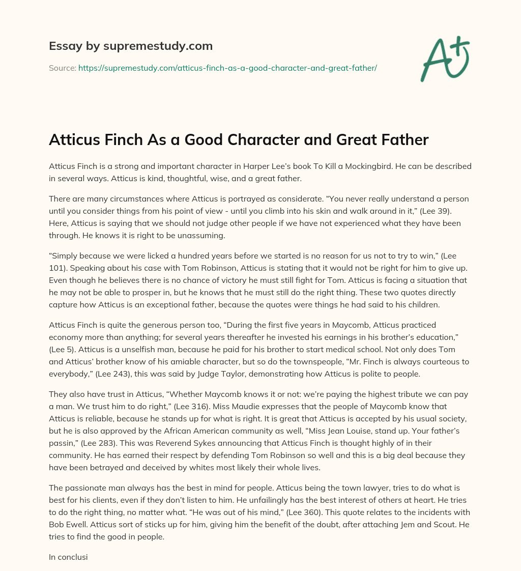 Atticus Finch As a Good Character and Great Father essay