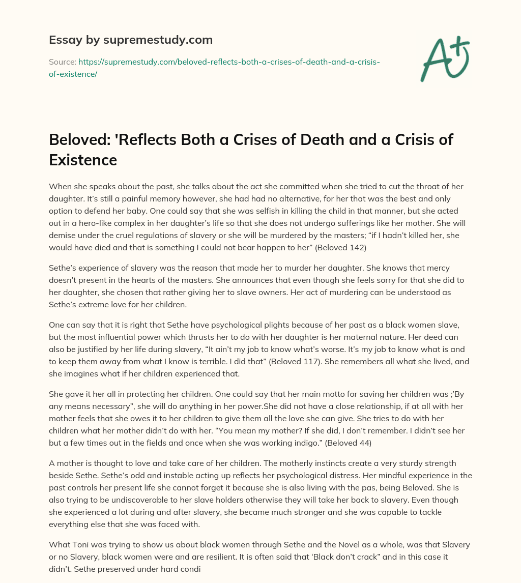 Beloved: ‘Reflects Both a Crises of Death and a Crisis of Existence essay