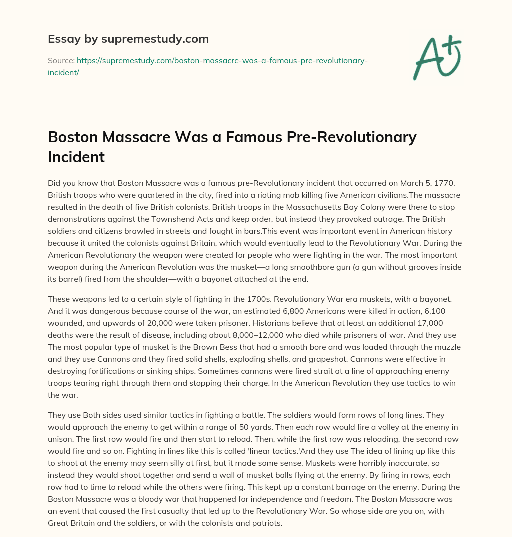 Boston Massacre Was a Famous Pre-Revolutionary Incident essay