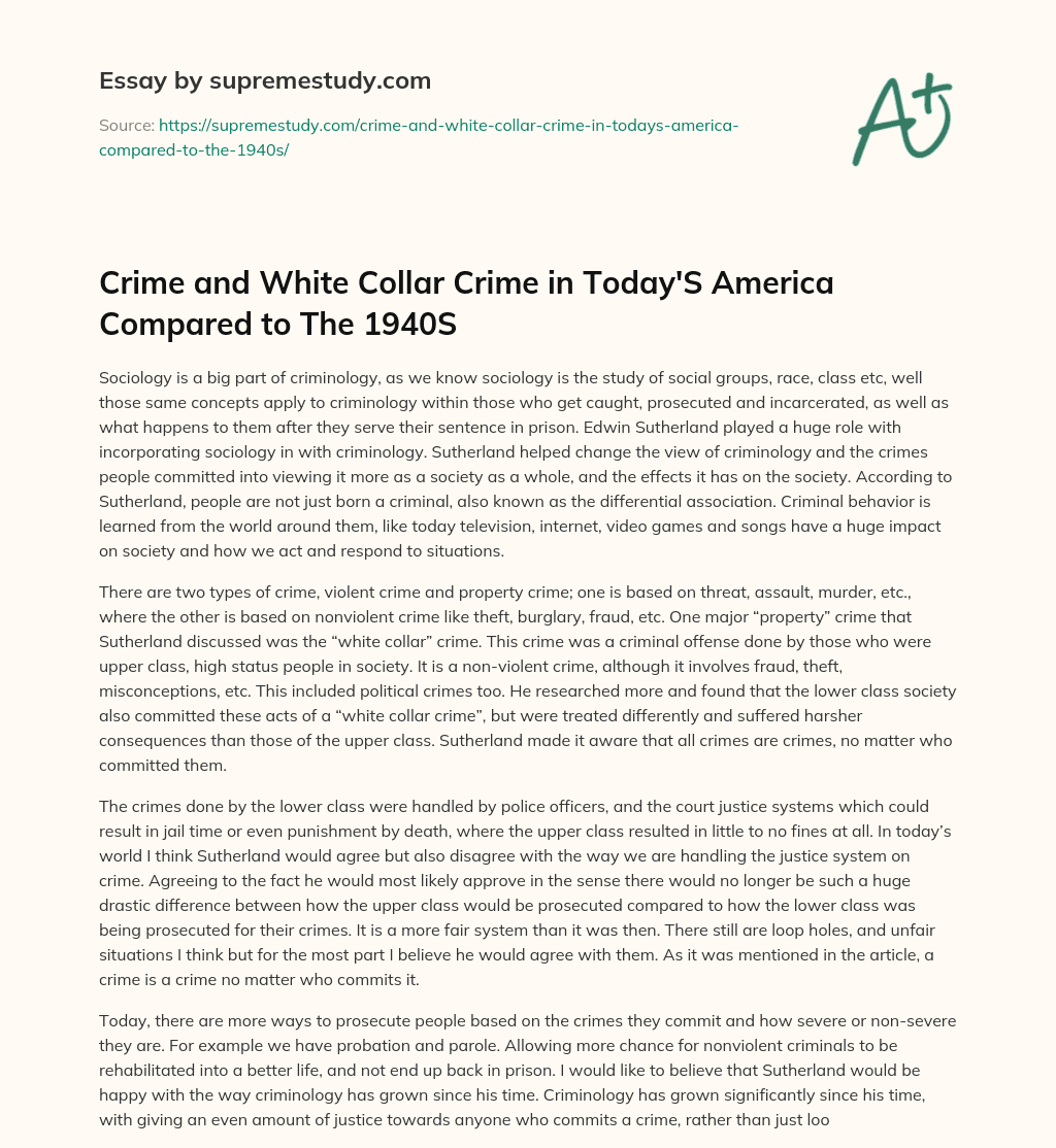Crime and White Collar Crime in Today’S America Compared to The 1940S essay