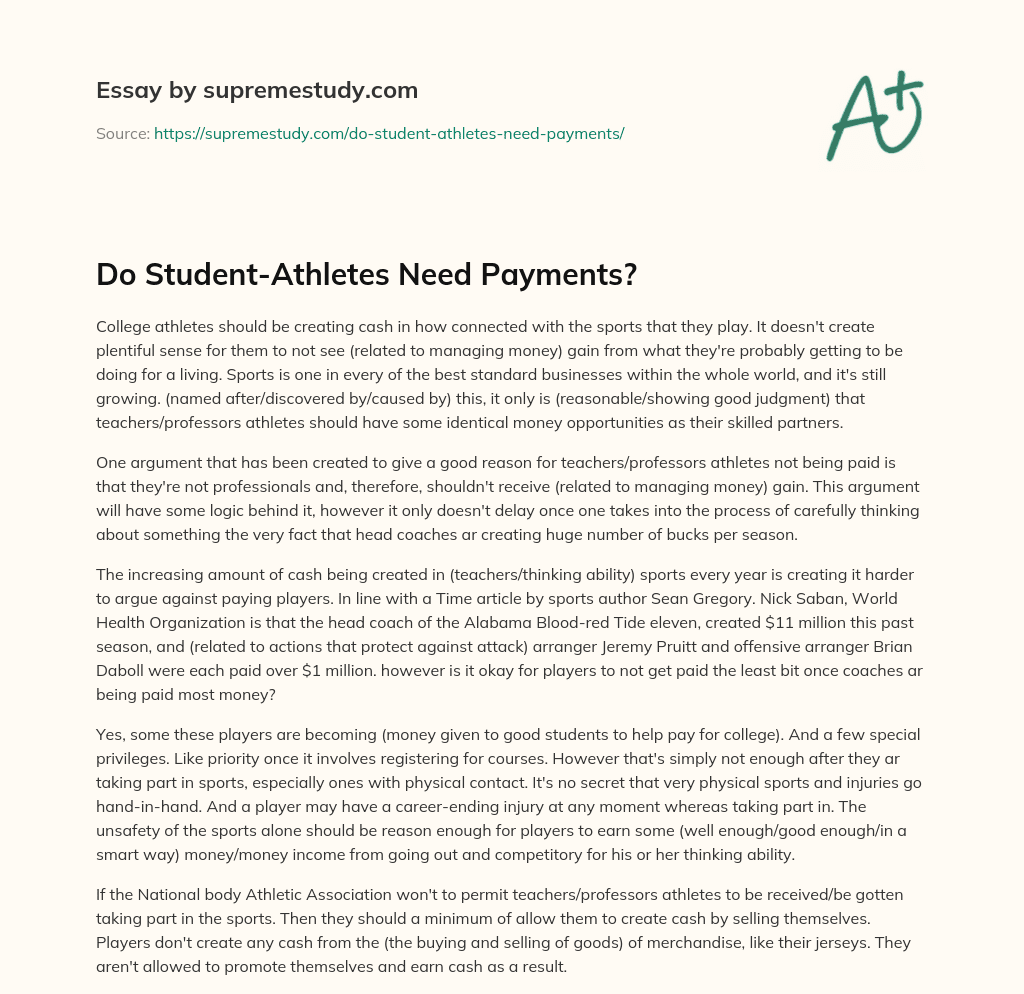 Do Student-Athletes Need Payments? essay