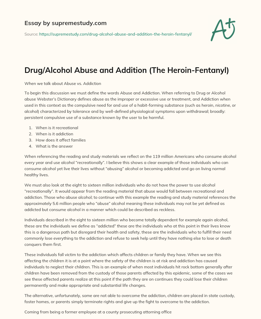 Drug/Alcohol Abuse and Addition (The Heroin-Fentanyl) essay