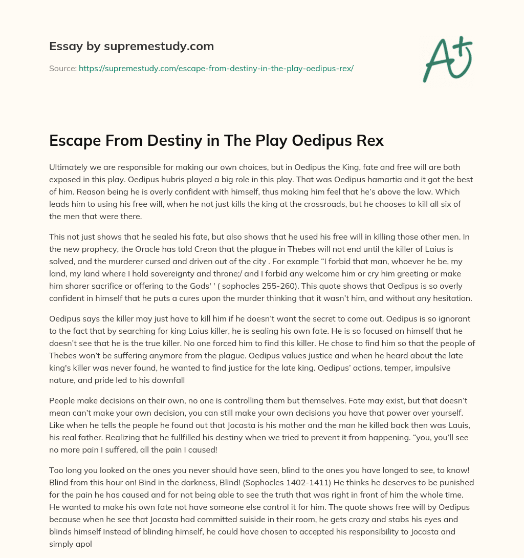 Escape From Destiny in The Play Oedipus Rex essay
