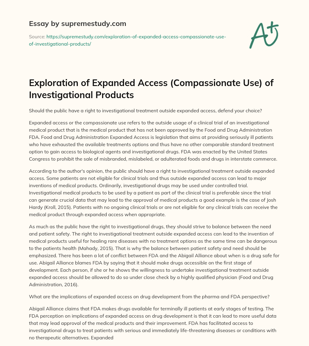 Exploration of Expanded Access (Compassionate Use) of Investigational Products essay
