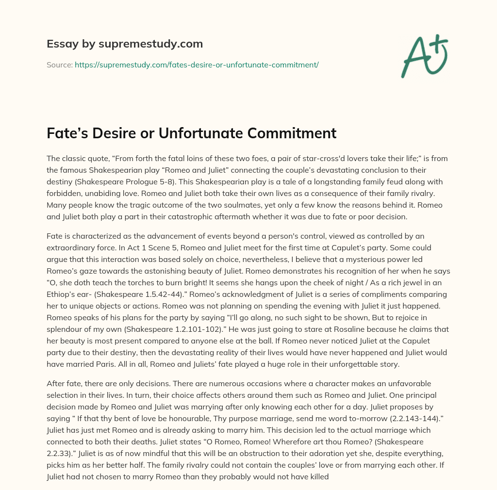 Fate’s Desire or Unfortunate Commitment essay