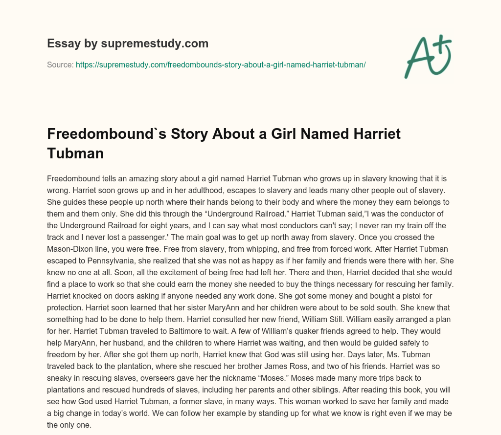 Freedombound`s Story About a Girl Named Harriet Tubman essay