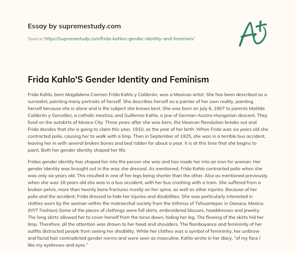 Frida Kahlo’S Gender Identity and Feminism essay
