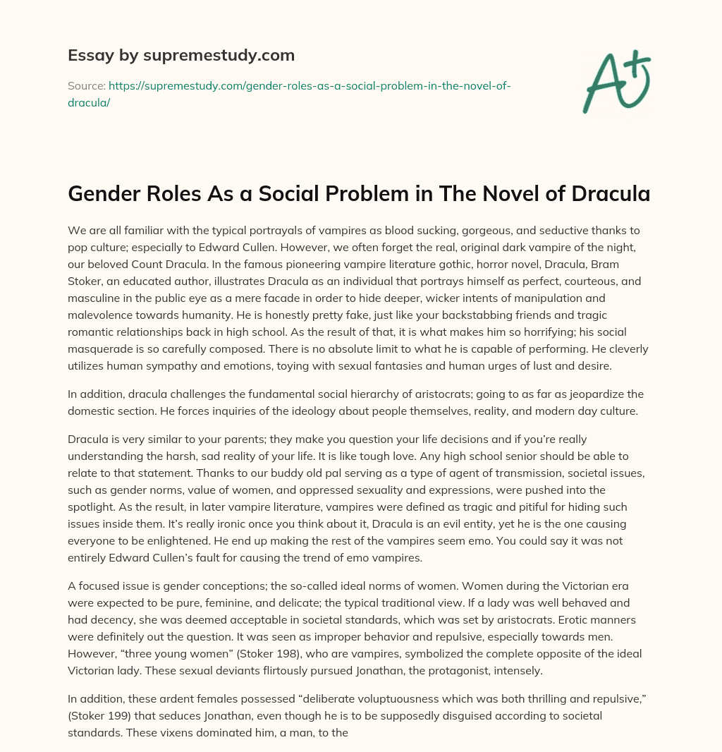 Gender Roles As a Social Problem in The Novel of Dracula essay