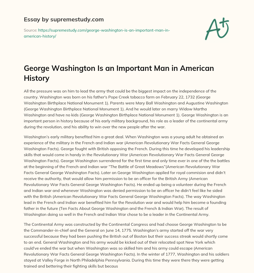 George Washington Is an Important Man in American History essay