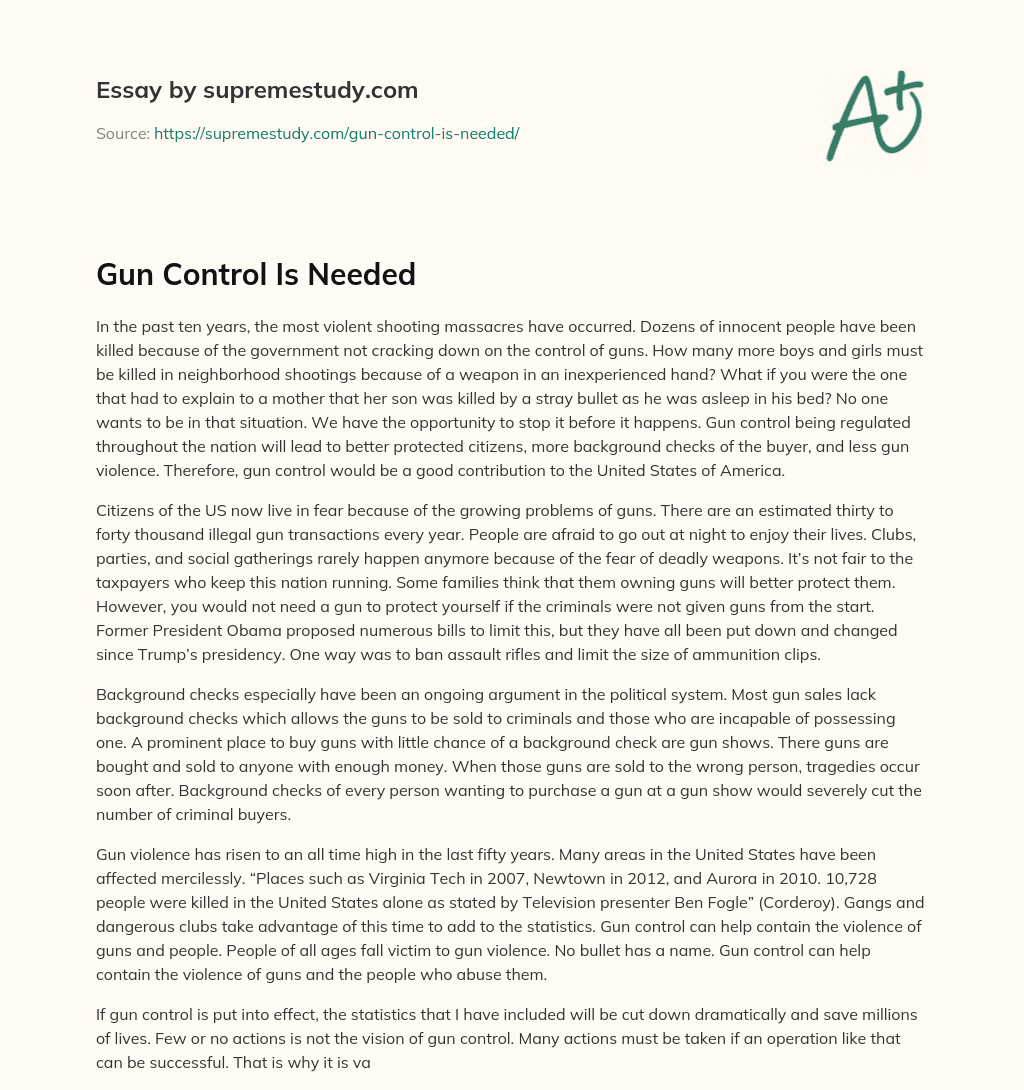 Gun Control Is Needed  essay