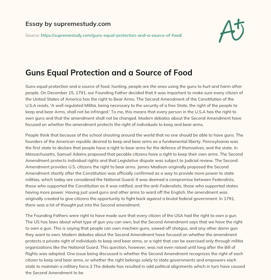 Guns Equal Protection and a Source of Food essay