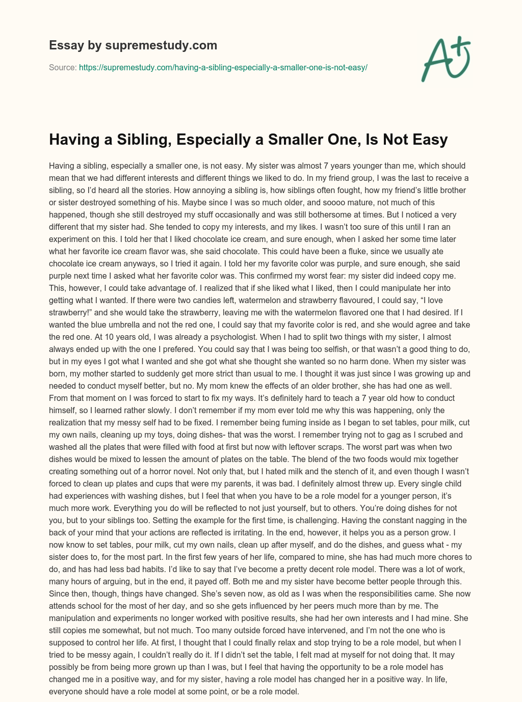 Having a Sibling, Especially a Smaller One, Is Not Easy essay