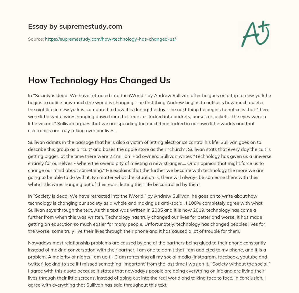 How Technology Has Changed Us essay