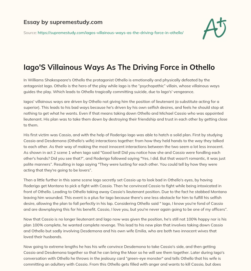 Iago’S Villainous Ways As The Driving Force in Othello essay