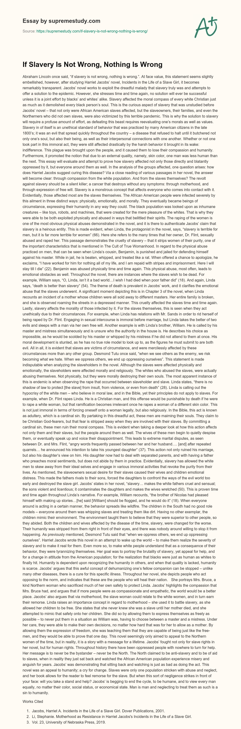 If Slavery Is Not Wrong, Nothing Is Wrong essay