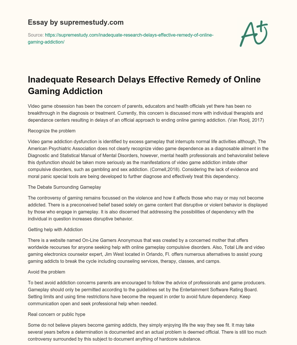 Inadequate Research Delays Effective Remedy of Online Gaming Addiction essay