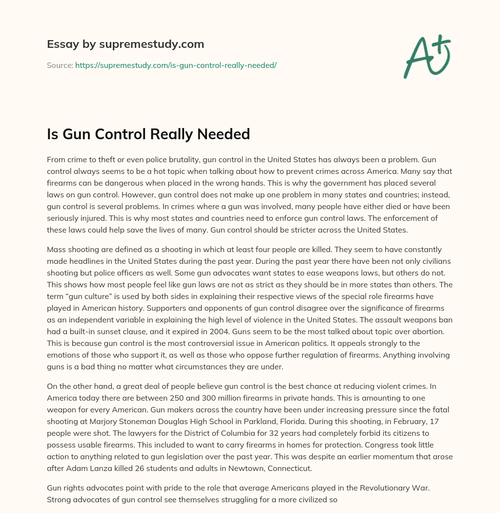 Is Gun Control Really Needed essay