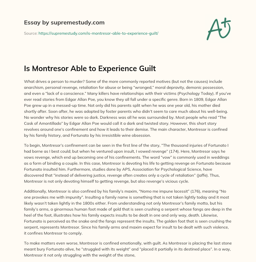 Is Montresor Able to Experience Guilt essay