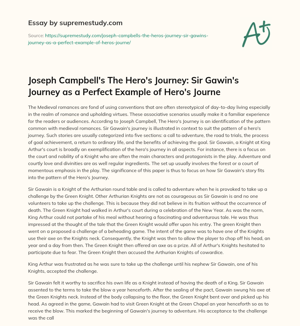 Joseph Campbell’s The Hero’s Journey: Sir Gawin’s Journey as a Perfect Example of Hero’s Journe essay