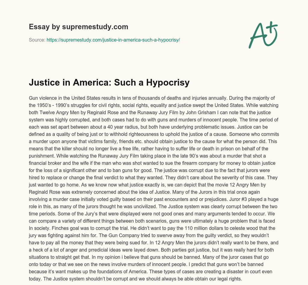 Justice in America: Such a Hypocrisy  essay