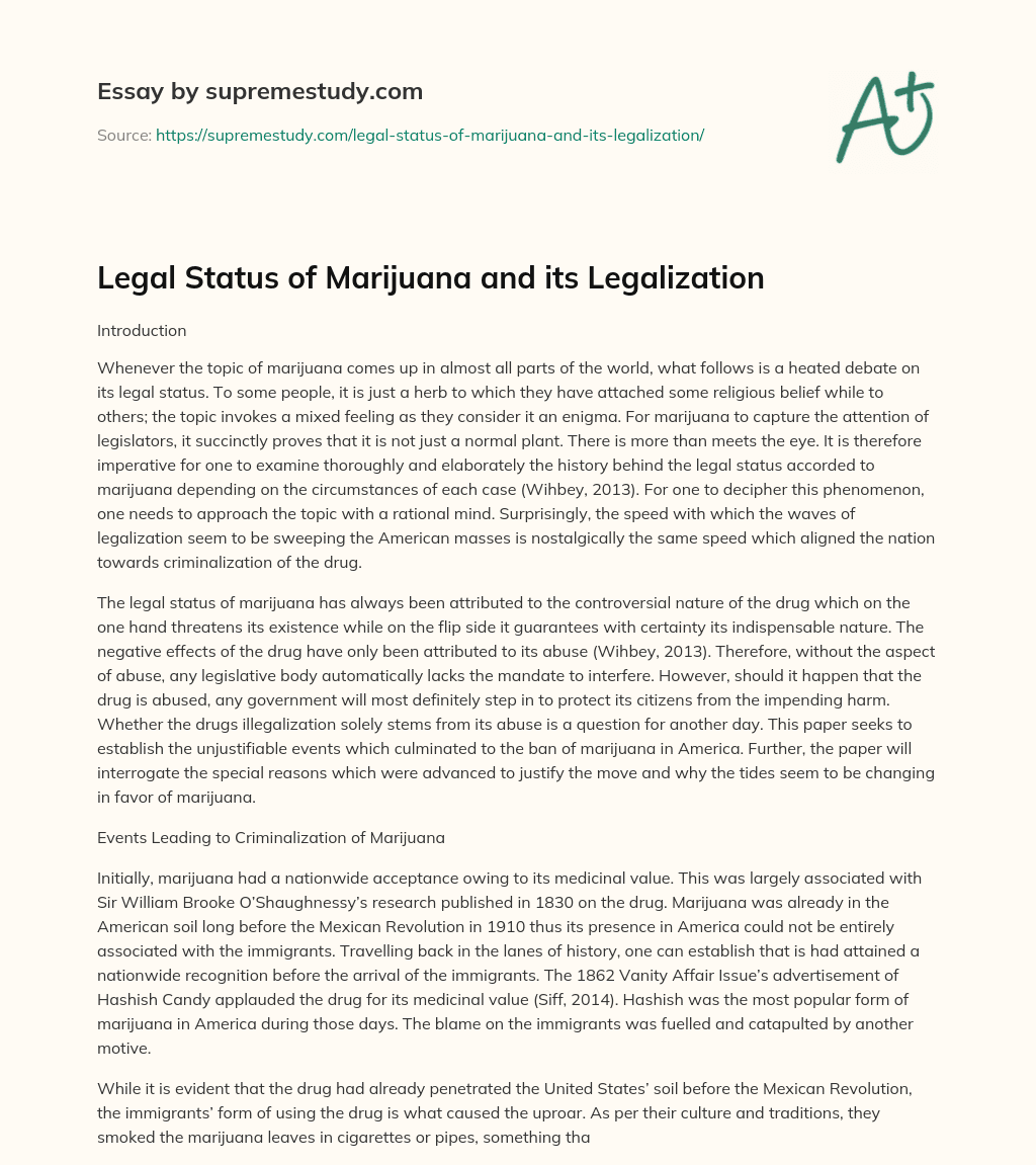Legal Status of Marijuana and its Legalization essay