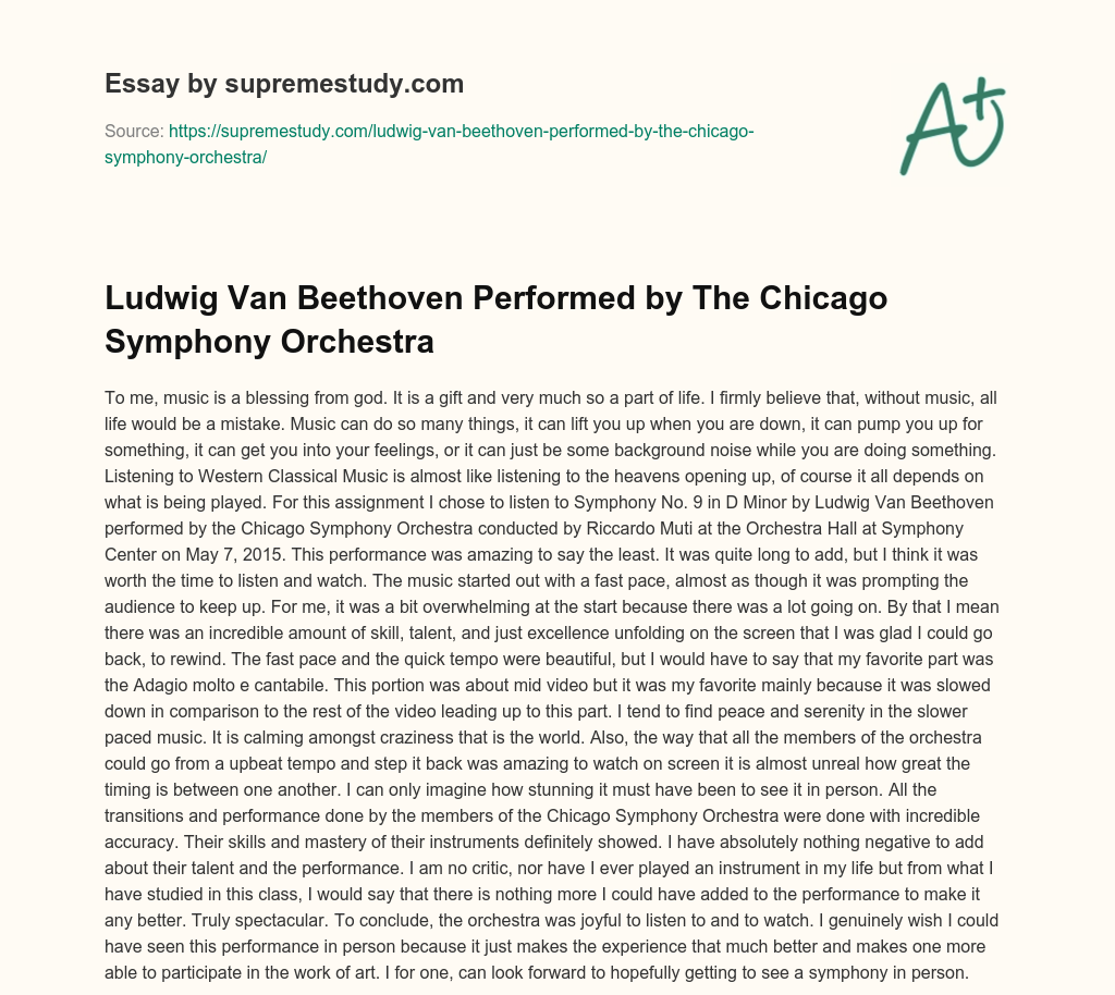 Ludwig Van Beethoven Performed by The Chicago Symphony Orchestra essay
