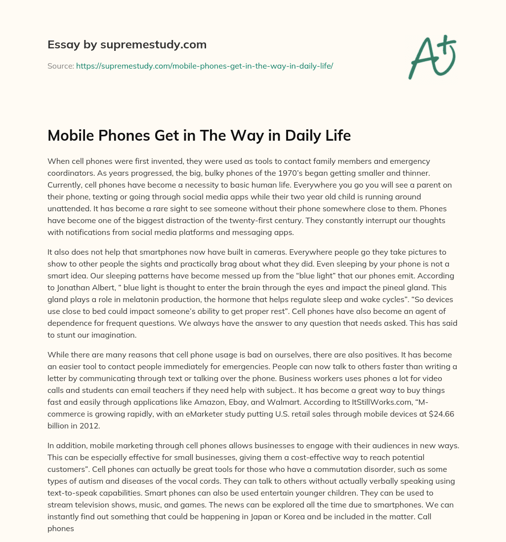Mobile Phones Get in The Way in Daily Life essay