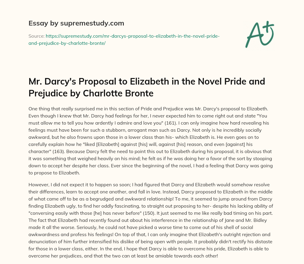 Mr. Darcy’s Proposal to Elizabeth in the Novel Pride and Prejudice by Charlotte Bronte essay
